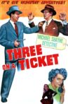 Three on a Ticket Movie Streaming Online