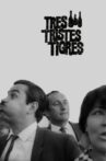 Three Sad Tigers Movie Streaming Online