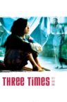 Three Times Movie Streaming Online