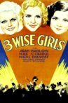 Three Wise Girls Movie Streaming Online