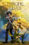 Throne of Elves Movie Streaming Online