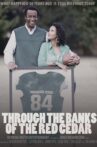 Through the Banks of the Red Cedar Movie Streaming Online
