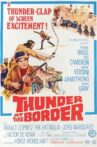 Thunder at the Border Movie Streaming Online