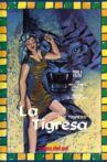 Tigresa Movie Streaming Online