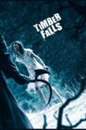 Timber Falls Movie Streaming Online