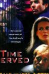 Time Served Movie Streaming Online
