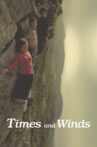 Times and Winds Movie Streaming Online