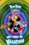 Tiny Toon Adventures: How I Spent My Vacation Movie Streaming Online