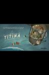 Titina Movie Streaming Online