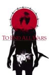 To End All Wars Movie Streaming Online