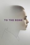To the Bone Movie Streaming Online