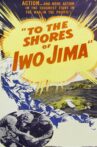 To the Shores of Iwo Jima Movie Streaming Online