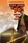 Toby Ross & the 70's Movie Streaming Online