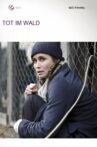 Tod im Wald Movie Streaming Online