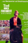 Tod oder Freiheit Movie Streaming Online