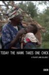 Today the Hawk Takes One Chick Movie Streaming Online