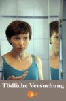 Tödliche Versuchung Movie Streaming Online