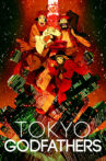 Tokyo Godfathers Movie Streaming Online