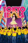 Tokyo Idols Movie Streaming Online