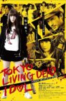 Tokyo Living Dead Idol Movie Streaming Online