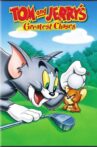 Tom and Jerry's Greatest Chases Movie Streaming Online