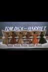 Tom, Dick and Harriet Movie Streaming Online