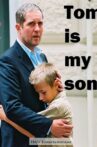 Tom Is My Son Movie Streaming Online