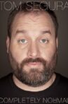 Tom Segura: Completely Normal Movie Streaming Online