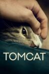 Tomcat Movie Streaming Online