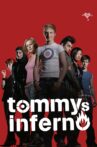 Tommys Inferno Movie Streaming Online
