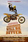 Tomorrow Will Be Better Movie Streaming Online