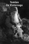 Tomten : En vintersaga av Gösta Roosling Movie Streaming Online