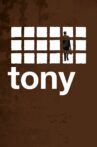 Tony Movie Streaming Online