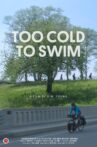 Too Cold to Swim Movie Streaming Online