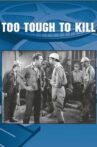 Too Tough to Kill Movie Streaming Online
