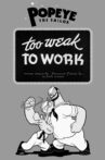 Too Weak to Work Movie Streaming Online