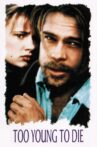 Too Young to Die? Movie Streaming Online
