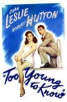 Too Young to Know Movie Streaming Online