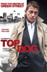 Top Dog Movie Streaming Online
