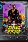 Top Knot Detective Movie Streaming Online
