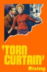 'Torn Curtain' Rising Movie Streaming Online