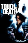 Touch of Death Movie Streaming Online