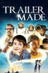 Trailer Made Movie Streaming Online