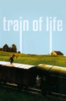 Train of Life Movie Streaming Online