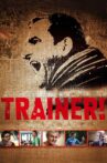 Trainer! Movie Streaming Online