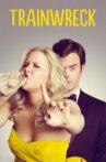 Trainwreck Movie Streaming Online