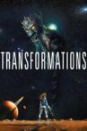 Transformations Movie Streaming Online
