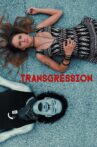 Transgression Movie Streaming Online