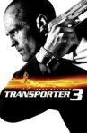 Transporter 3 Movie Streaming Online