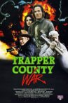 Trapper County War Movie Streaming Online